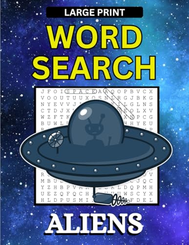 Word Search Aliens | Fun for Kids and Adults: Educational for Stress Relief and Relaxing Entertainment | 8.5 x 11 Inches, 125 Pages, 50 Puzzles| Word Search Aliens | Fun for Kids and Adults: Educational for Stress Relief and Relaxing Entertainment | 8.5 x 11 Inches, 125 Pages, 50 Puzzles| von Independently published