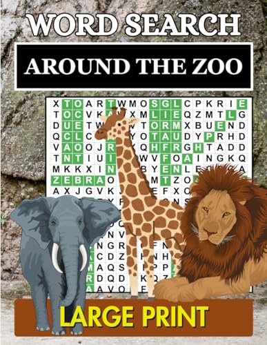Word Search Around the Zoo Fun Puzzle Book for Kids, Teens, and Adults: 50 Fun and Relaxing Word Search Puzzles to Relieve Stress, Improve Concentration, and Enjoy with the Family Word Search Around the Zoo Fun Puzzle Book for Kids, Teens, and Adults: 50 Fun and Relaxing Word Search Puzzles to Relieve Stress, Improve Concentration, and Enjoy with the Family von Independently published