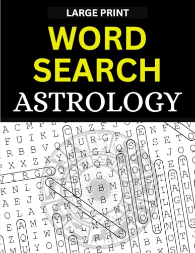 Word Search Astrology Book | 50 Zodiac & Horoscope Puzzles for Adults, Relaxing Brain Games with Planets, Stars & Spiritual Themes Word Search Astrology Book | 50 Zodiac & Horoscope Puzzles for Adults, Relaxing Brain Games with Planets, Stars & Spiritual Themes von Independently published