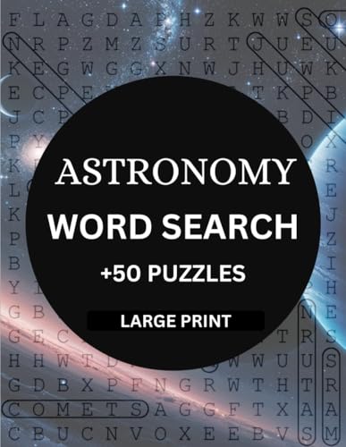 Word Search Astronomy for Kids and Adults 50 Space Puzzles to Relax and Learn | 6x9 inches, +700 words | Word Search Astronomy for Kids and Adults 50 Space Puzzles to Relax and Learn | 6x9 inches, +700 words | von Independently published