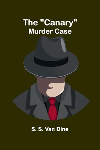 The "Canary" murder case von Alpha Edition