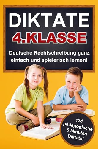 Mit Spaß zum Erfolg: 5 Minuten Diktate 4. Klasse leicht gemacht!: Erfolg in Deutsch: So meistern Viertklässler Orthografie und Grammatik! von Bookmundo