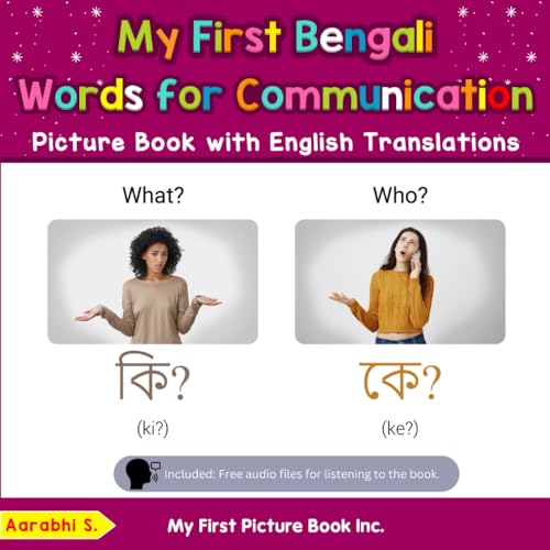 My First Bengali Words for Communication Picture Book with English Translations: Bilingual Early Learning & Easy Teaching Bengali Books for Kids ... Basic Bengali words for Children, Band 18) von My First Picture Book Inc