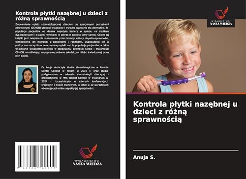 Kontrola p¿ytki naz¿bnej u dzieci z ró¿n¿ sprawno¿ci¿: DE von Wydawnictwo Nasza Wiedza