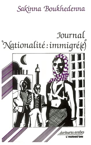 Journal : Nationalité : immigrée"" von L'HARMATTAN