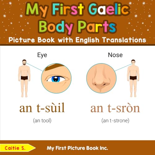 My First Gaelic Things Around Me Picture Book with English Translations (Teach & Learn Basic Gaelic words for Children, Band 7) von My First Picture Book Inc