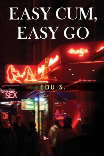 Easy Cum, Easy Go von Olympia Publishers