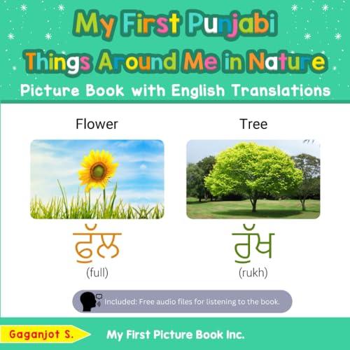 My First Punjabi Things Around Me in Nature Picture Book with English Translations: Bilingual Early Learning & Easy Teaching Punjabi Books for Kids ... Basic Punjabi words for Children, Band 15) von My First Picture Book Inc