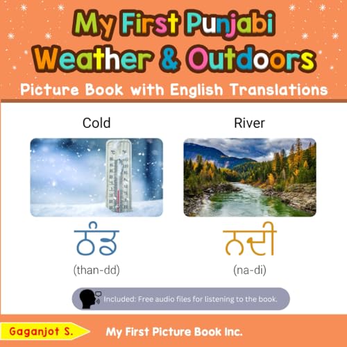 My First Punjabi Weather & Outdoors Picture Book with English Translations: Bilingual Early Learning & Easy Teaching Punjabi Books for Kids (Teach & Learn Basic Punjabi words for Children, Band 8) My First Punjabi Weather & Outdoors Picture Book with English Translations: Bilingual Early Learning & Easy Teaching Punjabi Books for Kids (Teach & Learn Basic Punjabi words for Children, Band 8)