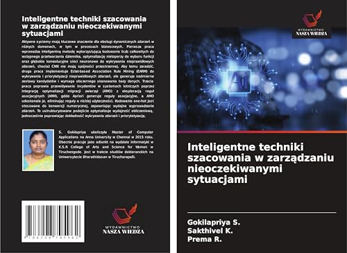 Inteligentne techniki szacowania w zarz¿dzaniu nieoczekiwanymi sytuacjami: DE von Wydawnictwo Nasza Wiedza