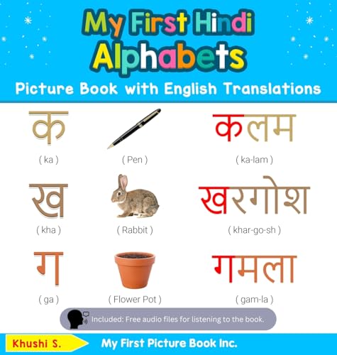 My First Hindi Alphabets Picture Book with English Translations: Bilingual Early Learning & Easy Teaching Hindi Books for Kids (Teach & Learn Basic Hindi Words for Children, Band 1) von My First Picture Book Inc