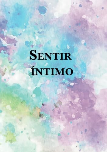 Sentir íntimo von Kit-book Servicios Editoriales