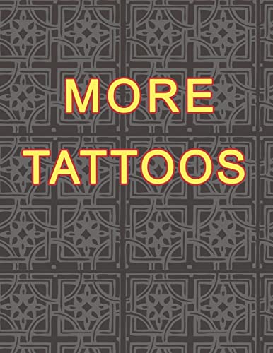 MORE TATTOOS: Tattoo Skizzen Buch / 7 leere Felder pro Seite