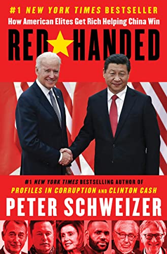 Red-Handed: How American Elites Get Rich Helping China Win von Harper