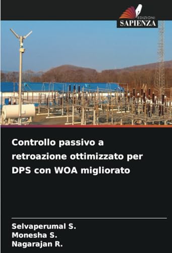 Controllo passivo a retroazione ottimizzato per DPS con WOA migliorato: DE von Edizioni Sapienza