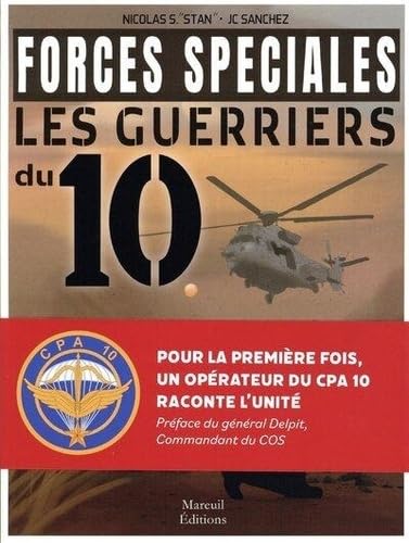 Forces spéciales, Les guerriers du 10 Forces spéciales, Les guerriers du 10 von MAREUIL EDITION