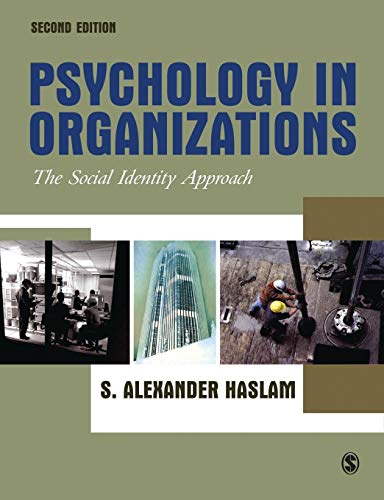 Psychology in Organizations: The Social Identity Approach