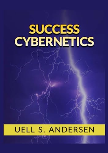 Success Cybernetics (Unabridged edition)