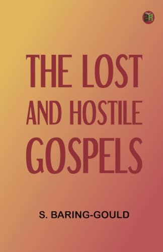 The Lost and Hostile Gospels von Zinc Read