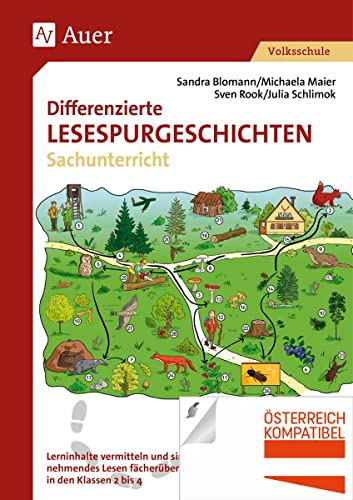 Differenzierte Lesespurgeschichten Sachunterricht: Lerninhalte vermitteln und sinnentnehmendes Lesen fächerübergreifend in den Klassen 2 bis 4 fördern (Lesespurgeschichten Grundschule) von Auer Verlag i.d.AAP LW