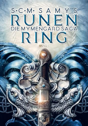 Runenring: Die Mymengard-Saga Band 1