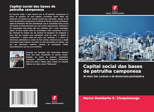 Capital social das bases de patrulha camponesa: do setor San Lorenzo e da democracia participativa von Edições Nosso Conhecimento
