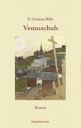 Venusschuh: Roman Venusschuh: Roman von Rotpunktverlag
