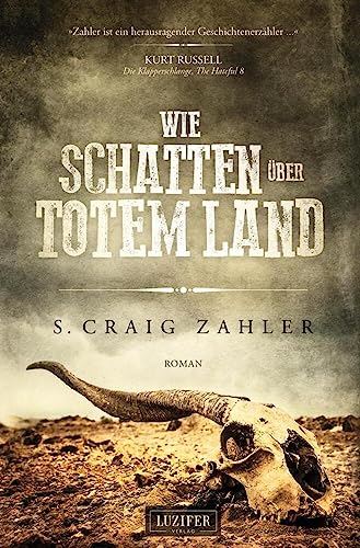 WIE SCHATTEN ÜBER TOTEM LAND: Roman von LUZIFER-Verlag