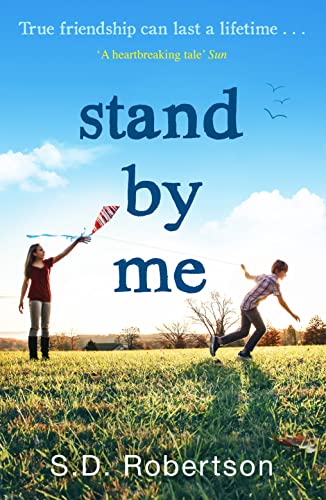 Stand By Me: The uplifting and heartbreaking best seller you need to read this year von Avon Books