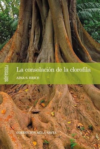 LA CONSOLACIÓN DE LA CLOROFILA