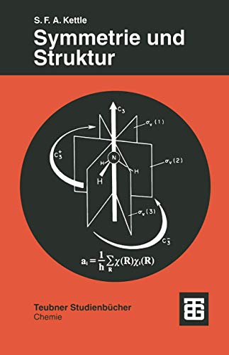 Symmetrie und Struktur: Eine Einführung in die Gruppentheorie (Teubner Studienbücher Chemie) (German Edition)