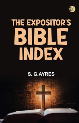 The Expositor's Bible: Index von Zinc Read