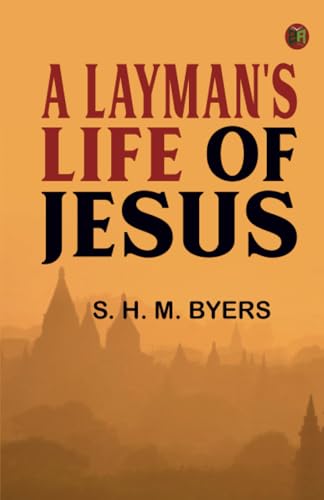 A Layman's Life of Jesus von Zinc Read