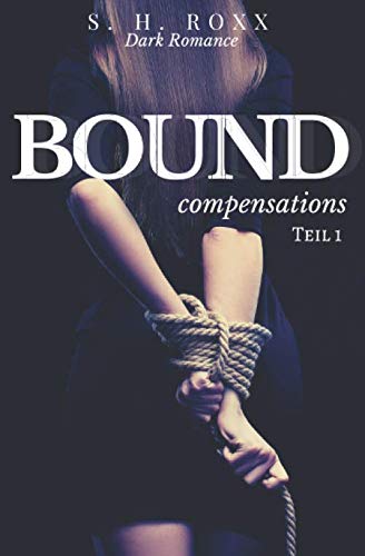 BOUND: compensations BOUND: compensations von Independently published