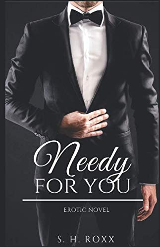 Needy for you Needy for you von Independently published