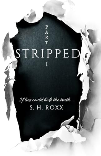 STRIPPED: Part 1
