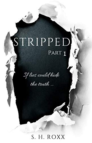 STRIPPED: Part 1