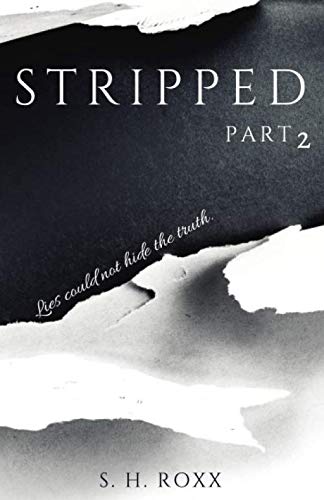 STRIPPED: Part 2