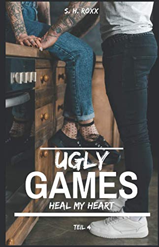Ugly Games: Heal my heart Ugly Games: Heal my heart von Independently published