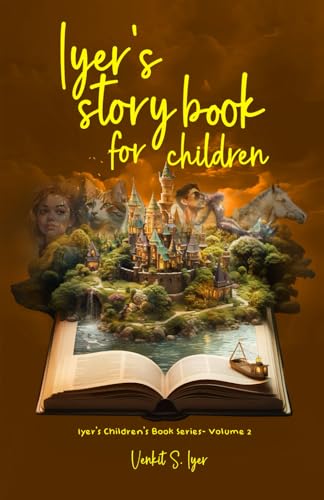 Iyer's Story Book for Children Volume-2 Iyer's Story Book for Children Volume-2 von Native Publishers, The