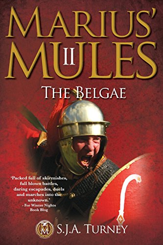 Marius' Mules II: The Belgae von CREATESPACE