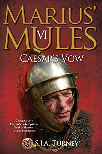 Marius' Mules VI: Caesar's Vow von Createspace Independent Publishing Platform