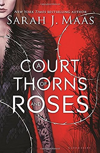 A Court of Thorns and Roses A Court of Thorns and Roses von Bloomsbury Trade
