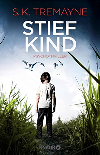 Stiefkind: Psychothriller Stiefkind: Psychothriller