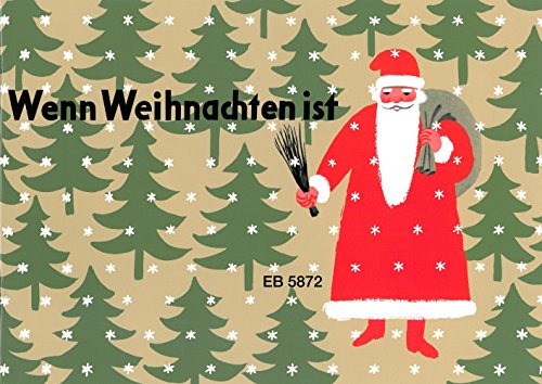 Wenn Weihnachten ist für Klavier (EB 5872): 15 Weihnachtslieder für Kinder von Breitkopf & Härtel