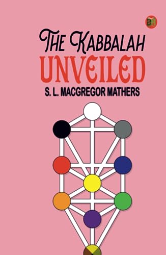 The Kabbalah Unveiled von Zinc Read