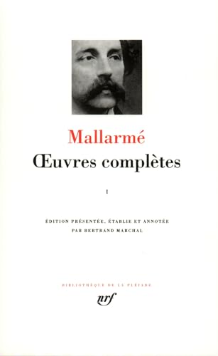 Mallarmé : Oeuvres complètes, tome 1 von GALLIMARD