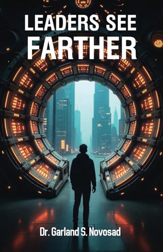 LEADERS SEE FARTHER von Writer Cosmos