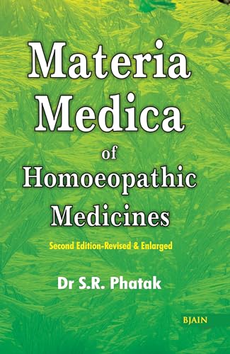 Concise Materia Medica of Homoeopathic Medicines: Revised Edition