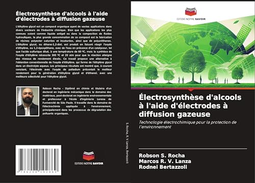 Électrosynthèse d'alcools à l'aide d'électrodes à diffusion gazeuse: Technologie électrochimique pour la protection de l'environnement Électrosynthèse d'alcools à l'aide d'électrodes à diffusion gazeuse: Technologie électrochimique pour la protection de l'environnement